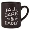 Hallmark Tall, Dark & Dadly Jumbo Mug, 60 Oz. -Quality Home Store 0001MUG3574