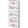 Block Sign - Mimi Is The Name Spoiling The Game -Quality Home Store 100170