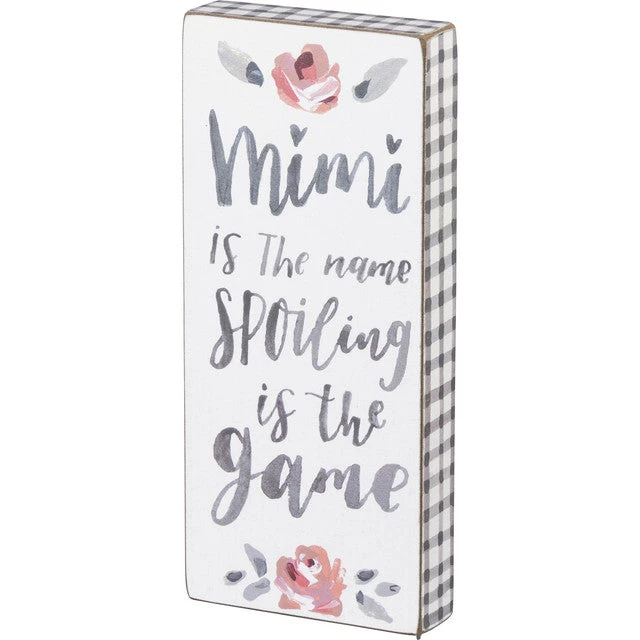 Block Sign - Mimi Is The Name Spoiling The Game 3 Block Sign - Mimi Is The Name Spoiling The Game