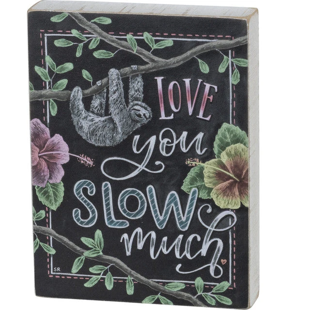 Sloth Box Sign Love You Slow Much 3 Sloth Box Sign Love You Slow Much