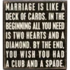 Wood Sign - Marriage Is Like A Deck Of Cards -Quality Home Store 19526