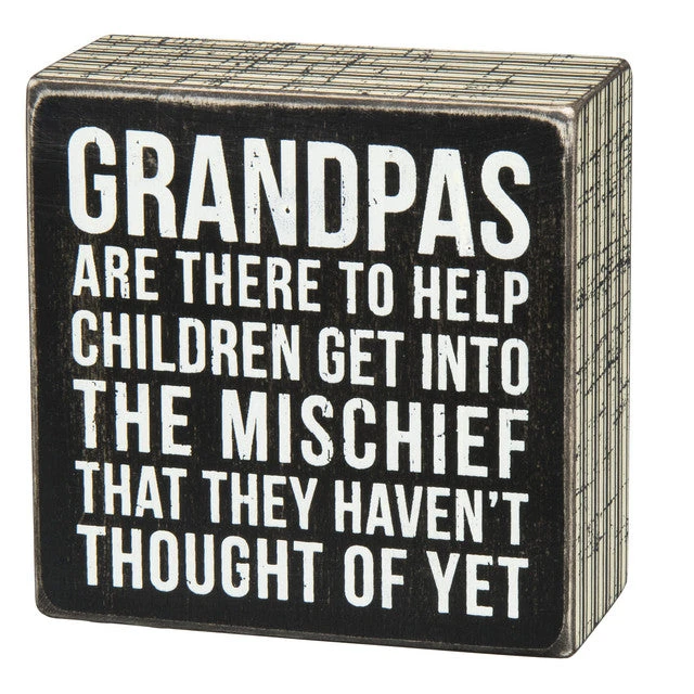 Wood Sign - Grandpas Are There To Help Children Get Into The Mischief That They Haven't Thought Of Yet 3 Wood Sign - Grandpas Are There To Help Children Get Into The Mischief That They Haven't Thought Of Yet