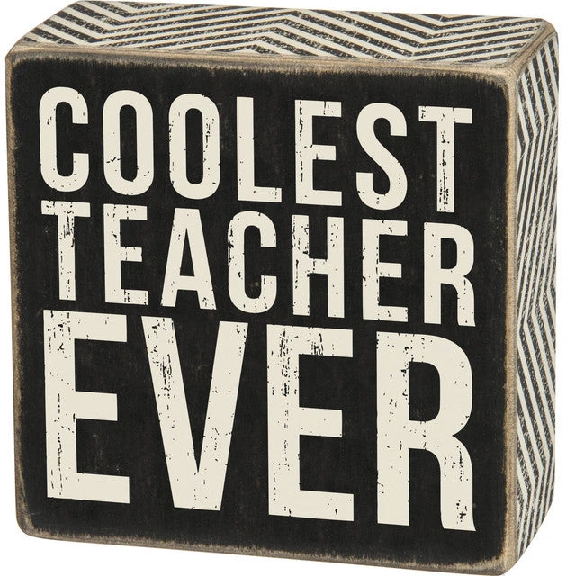 Wood Sign - Coolest Teacher Ever 3 Wood Sign - Coolest Teacher Ever