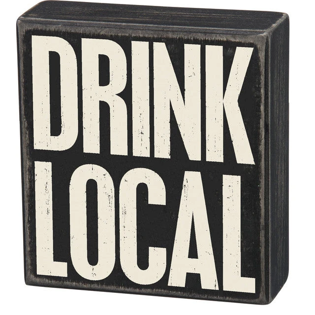 Wood Sign - Drink Local 3 Wood Sign - Drink Local