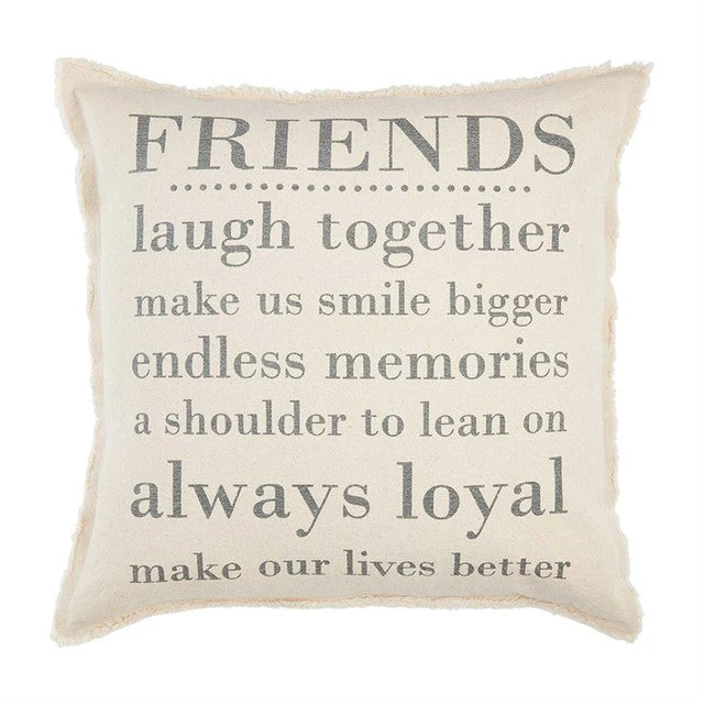 Mud Pie Friends Laugh Together Always Loyal Pillow 20"x20" 3 Mud Pie Friends Laugh Together Always Loyal Pillow 20"x20"