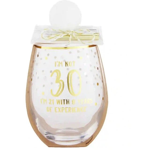 I'm Not 30 I'm 21 With 9 Years Of Experience 30th Birthday Stemless Wine Glass & Candle Set 3 I'm Not 30 I'm 21 With 9 Years Of Experience 30th Birthday Stemless Wine Glass & Candle Set