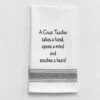 Kitchen Towel "A Great Teacher" -Quality Home Store BB A 37