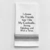 Kitchen Towel "Choose Friends Like Cocktail" -Quality Home Store BB I 285