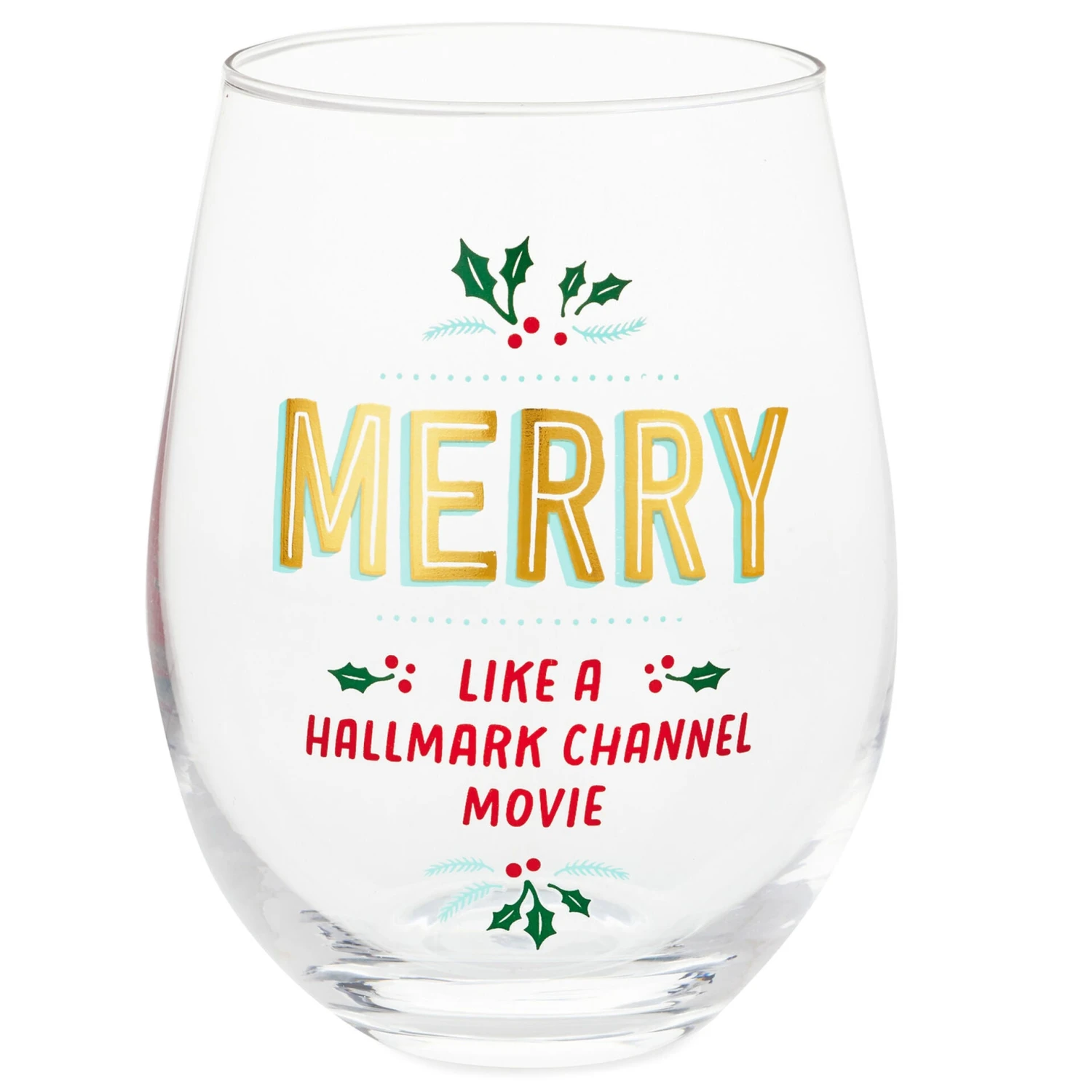 Merry Like Hallmark Channel Stemless Wine Glass, 17 Oz. 3 Merry Like Hallmark Channel Stemless Wine Glass, 17 Oz.